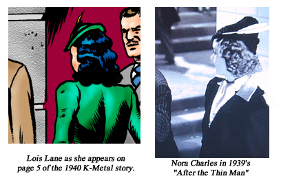 Lois Lane and Myrna Loy as Nora Charles in After the Thin Man