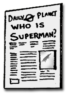 Daily Planet Headline, 'Who is Superman?'