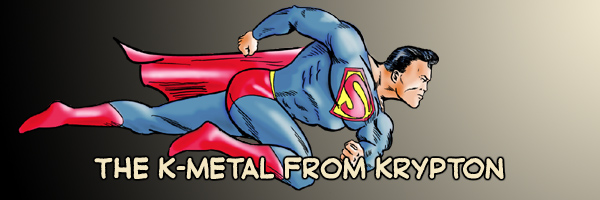 The K-Metal from Krypton