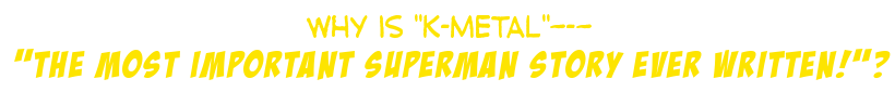 The Most Important Superman Story Ever Written!