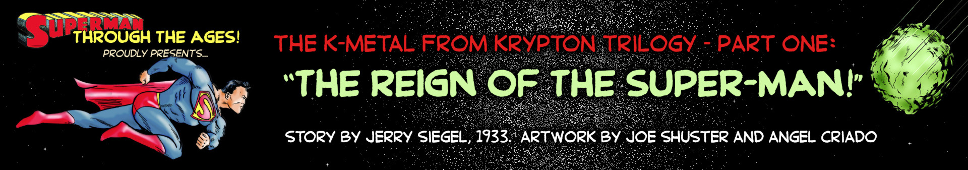 The REIGN of the SUPER-MAN!