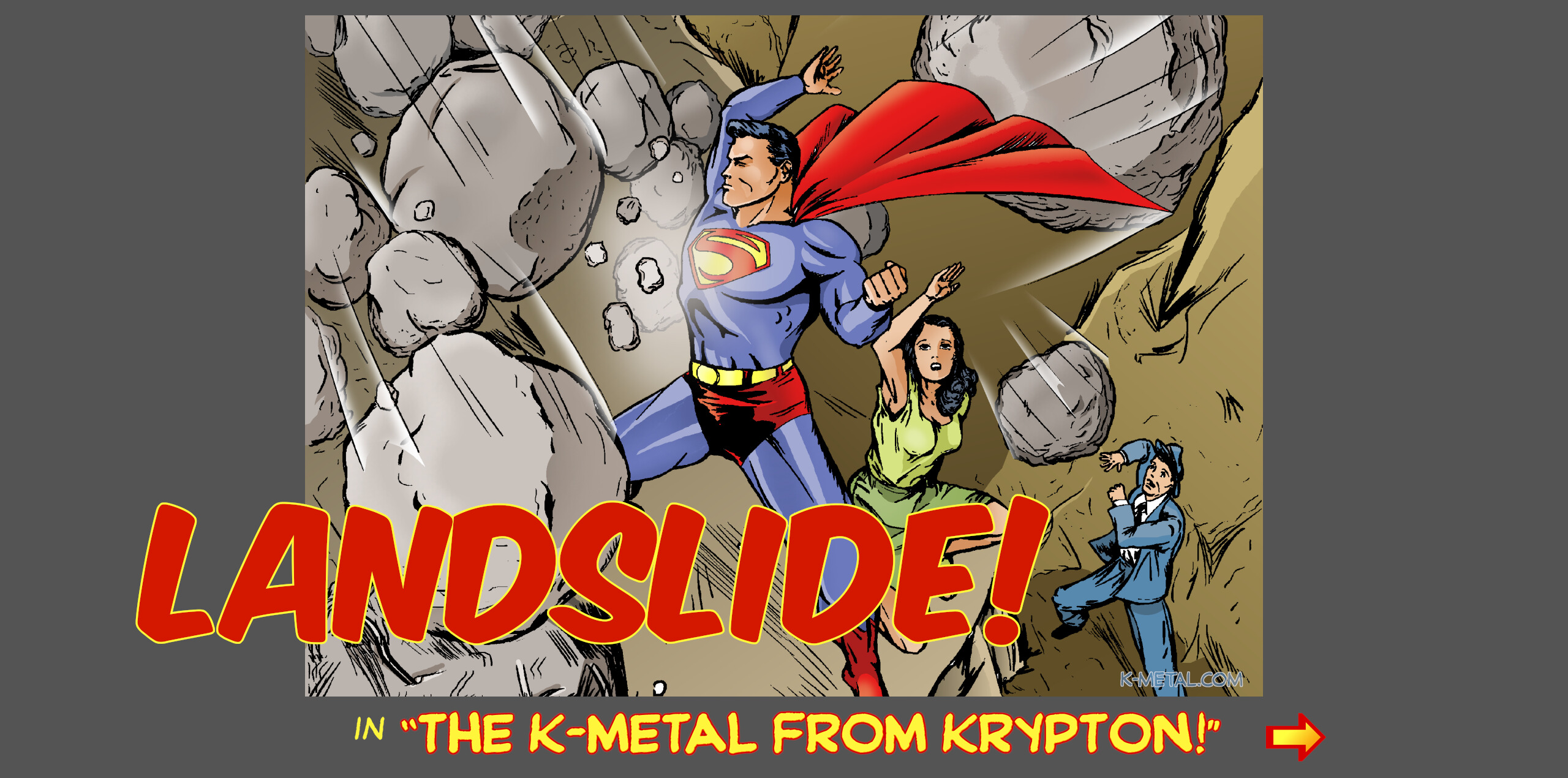 LANDSLIDE! in 'THE K-METAL from KRYPTON!' at k-metal.com
